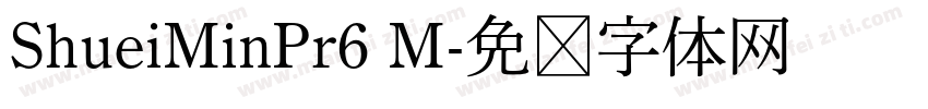 ShueiMinPr6 M字体转换